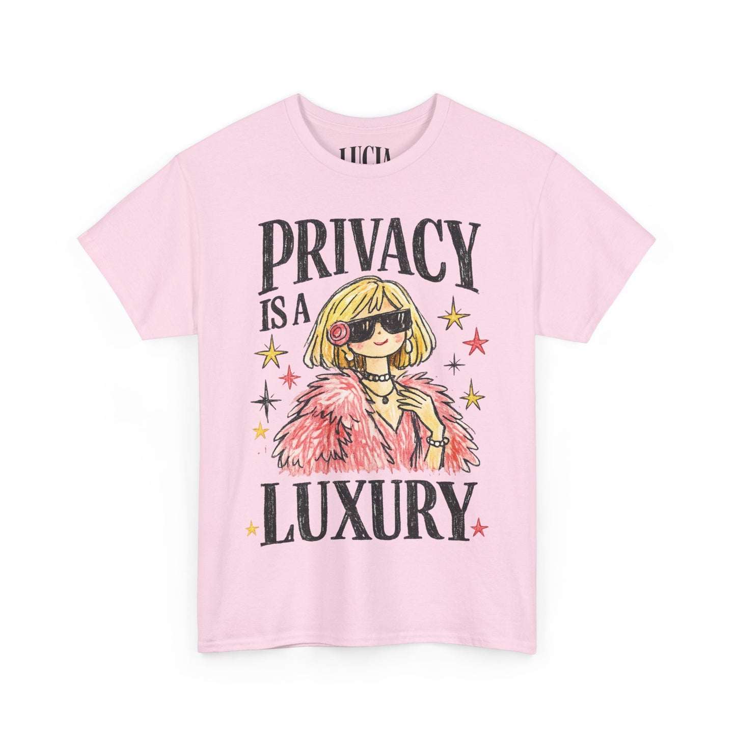 PRIVACY IS A LUXURY